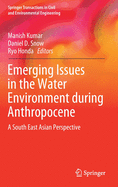 Emerging Issues in the Water Environment During Anthropocene: A South East Asian Perspective