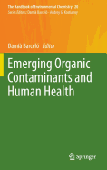 Emerging Organic Contaminants and Human Health