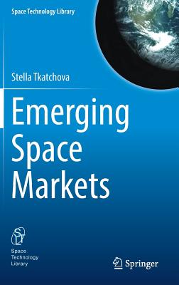 Emerging Space Markets - Tkatchova, Stella