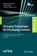 Emerging Technologies for Developing Countries: 6th EAI International Conference, AFRICATEK 2023, Arusha, Tanzania, December 11-13, 2023, Proceedings