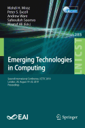 Emerging Technologies in Computing: Second International Conference, Icetic 2019, London, Uk, August 19-20, 2019, Proceedings