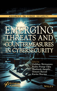 Emerging Threats and Countermeasures in Cybersecurity