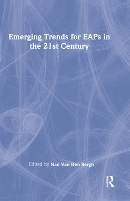 Emerging Trends for Eaps in the 21st Century - Van Den Bergh, Nan