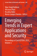 Emerging Trends in Expert Applications and Security: Proceedings of 2nd ICETEAS 2023, Volume 2