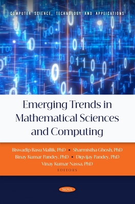 Emerging Trends in Mathematical Sciences and Computing - Mallik, Biswadip Basu, Ph.D. (Editor)