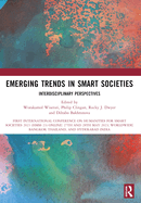 Emerging Trends in Smart Societies: Interdisciplinary Perspectives