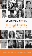 #EmergingProud Through NOTEs: Non-Ordinary Transcendent Experiences