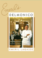 Emeril's Delmonico: A Restaurant with a Past