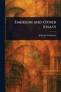 Emerson and Other Essays