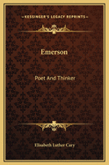 Emerson: Poet and Thinker
