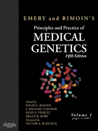 Emery and Rimoin's Principles and Practice of Medical Genetics E-Dition: Continually Updated Online Reference, 3-Volume Set