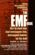 Emf Book: What You Should Know about Electromagnetic Fields, Electromagnetic Radiation & Your Health