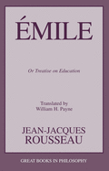 Emile: Or Treatise on Education