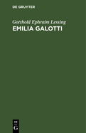 Emilia Galotti: Ein Trauerspiel in Fnf Aufzgen