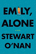 Emily, Alone - O'Nan, Stewart