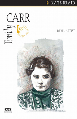 Emily Carr: Rebel Artist - Braid, Kate