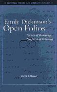 Emily Dickinson's Open Folios: Scenes of Reading, Surfaces of Writing