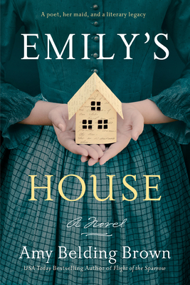 Emily's House - Brown, Amy Belding