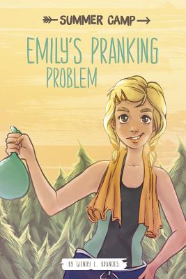 Emily's Pranking Problem - Brandes, Wendy L