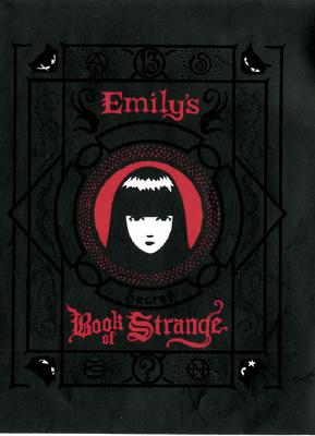 Emily's Secret Book of Strange - Reger, Rob