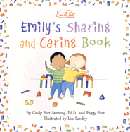 Emily's Sharing and Caring Book - Senning, Cindy Post, and Post, Peggy