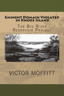 Eminent Domain Violated in Rhode Island: The Big River Reservoir Project