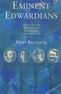 Eminent Edwardians - Brendon, Piers