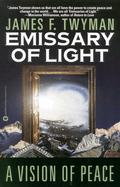 Emissary of Light: A Vision of Peace