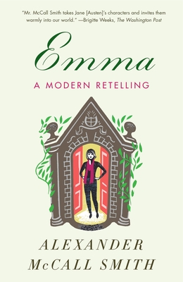 Emma: A Modern Retelling - McCall Smith, Alexander