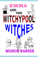 Emma and the Witchypool Witches