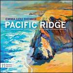 Emma Lou Diemer: Pacific Ridge