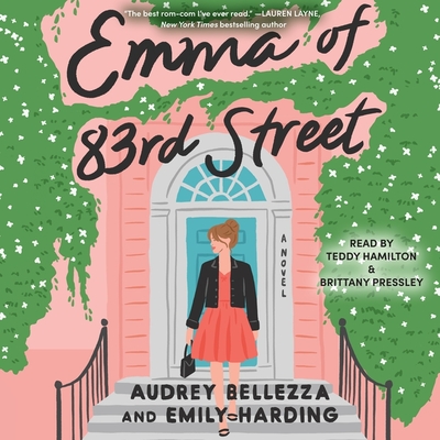 Emma of 83rd Street - Harding, Emily, and Bellezza, Audrey, and Hamilton, Teddy (Read by)