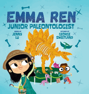 Emma Ren Junior Paleontologist: Fun and Educational STEM (science, technology, engineering, and math) Book for Kids