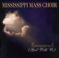 Emmanuel: God With Us - Mississippi Mass Choir