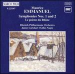 Emmanuel: Symphony Nos.1 & 2; Le pome du Rhone - Staatsorchester Rheinische Philharmonie