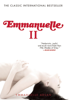 Emmanuelle II - Arsan, Emmanuelle, and Hollo, Anselm (Translated by)