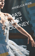 Emma's Ballet Journey: Step Into Enchantment