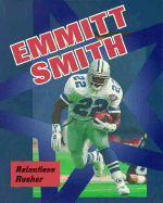 Emmitt Smith: Relentless Rusher