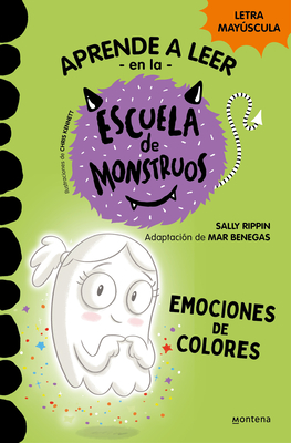 Emociones de Colores / Luna Boo Has Feelings Too - Rippin, Sally, and Benegas, Mar (Adapted by)