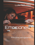 Emociones: Principios para guiarlas