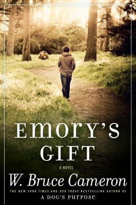 Emory's Gift - Cameron, W Bruce