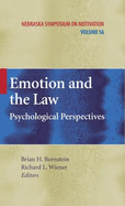 Emotion and the Law: Psychological Perspectives