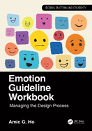 Emotion Guideline Workbook: Managing the Design Process