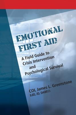 Emotional First Aid - Greenstone, James L