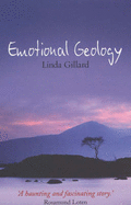 Emotional Geology - Gillard, Linda
