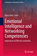 Emotional Intelligence and Networking Competencies: Implications for Effective Leadership