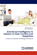 Emotional Intelligence in Relation to Role Conflict and Happiness