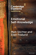 Emotional Self-Knowledge: How Affective Skills Reveal Our Values, Goals, Cares, and Concerns