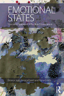 Emotional States: Sites and spaces of affective governance