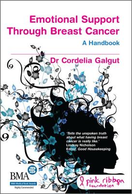 Emotional Support Through Breast Cancer - Galgut, Cordelia